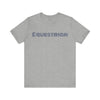 EQUESTRIAN Jersey Short Sleeve Tee